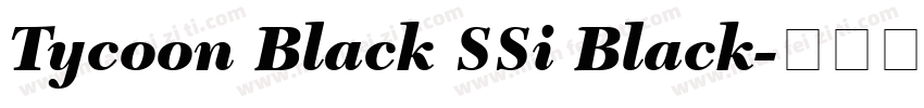 Tycoon Black SSi Black字体转换